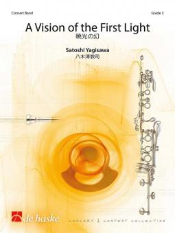 A Vision of the First Light 