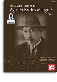 The Complete Works Of Agustin Barrios Mangoré Vol. 2 
