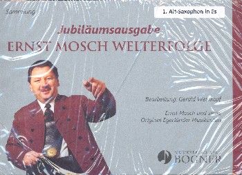 Jubiläumsausgabe - Ernst Mosch Welterfolge 