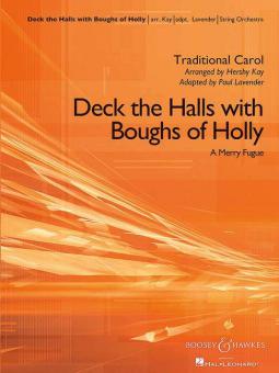 Deck the Halls with Boughs of Holly 