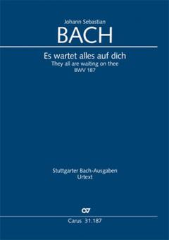 They all are waiting on thee BWV 187 Standard