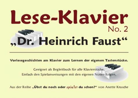 Lese-Klavier 2: Dr. Heinrich Faust 