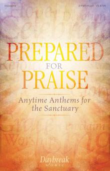 Prepared for Praise 