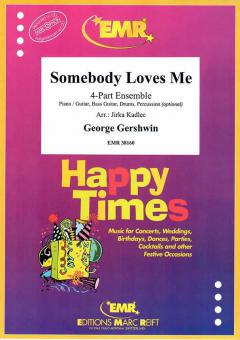 Somebody Loves Me Download