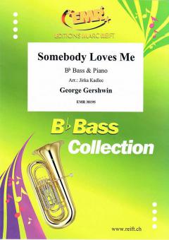 Somebody Loves Me Download