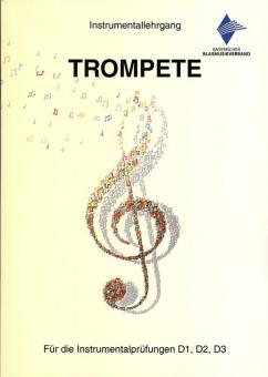 D-Literatur: Instrumentallehrgang Trompete - Neuausgabe 2018 