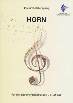 D-Literatur: Instrumentallehrgang Horn - Neuausgabe 2018 