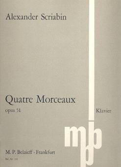 Quatre Morceaux op. 51 