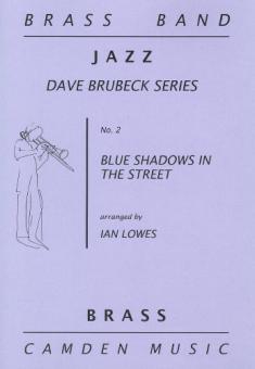 Blue Shadows In The Street 