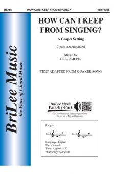 How Can I Keep From Singing? 