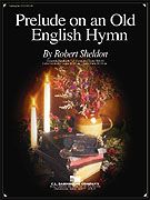 Prelude On an Old English Hymn 