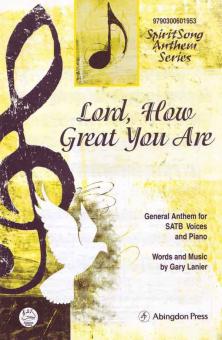Lord, How Great You Are 