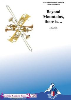 Beyond Mountains, there is... 