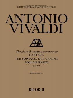 Che Giova Il Sospirar, Povero Core RV679 