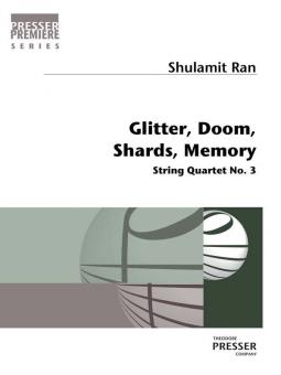 Glitter, Doom, Shards, Memory 