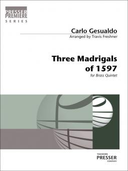 Three Madrigals of 1597 