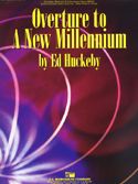 Overture To A New Millennium 
