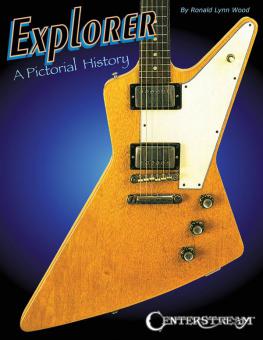 Explorer: A Pictorial History 
