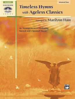 Timeless Hymns With Ageless Classics 