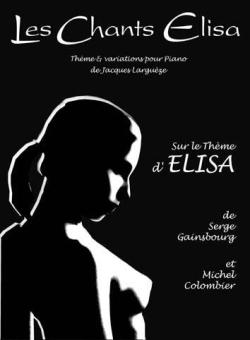 Les Chants Elisa Sur Un Theme De Serge Gainsbourg 