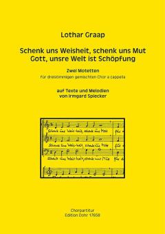 2 Motetten auf Texte und Melodien von Irmgard Spiecker 