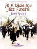 At A Dixieland Jazz Funeral 