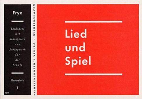 Lied und Spiel Heft 1: Unterstufe 