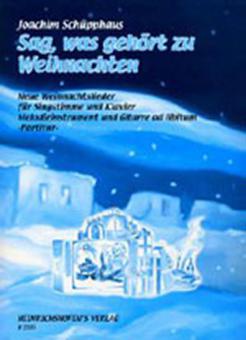 Sag, was gehört zu Weihnachten 