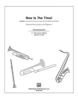 Now Is The Time! 