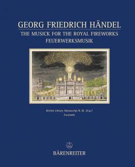 The Musick for the Royal Fireworks (Musique pour les feux d'artifice royaux) 