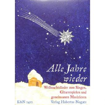 Alle Jahre wieder - 11 Weihnachtslieder 