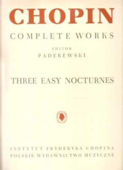 3 Easy Nocturnes op. 9 No. 1 + 2, op. 55 No. 1 
