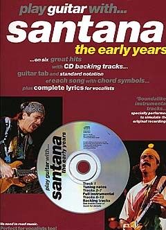 Play Guitar With Santana: The Early Years 