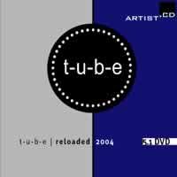 t-u-b-e reloaded 2004 