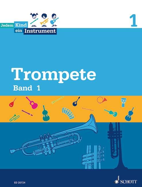 Jedem Kind ein Instrument Band 1 - JeKi: Trompete 