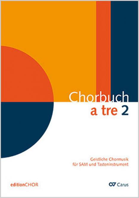 Chorbuch a tre 2 - editionCHOR 