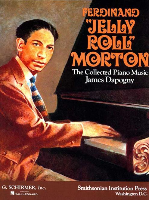 The Collected Piano Music Of Jelly Roll Morton » partitions-musicales.net