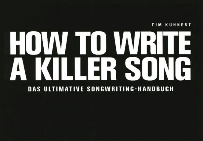 How to write a Killer Song 