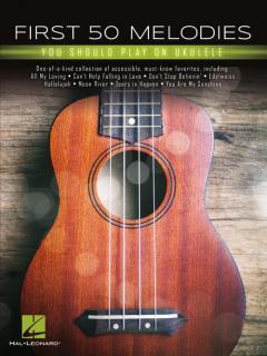First 50 Melodies You Should Play on Ukulele im Alle Noten Shop kaufen
