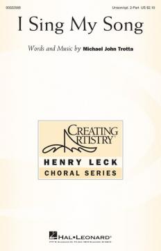 I Sing My Song von Michael John Trotta 