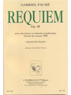 Requiem Op. 48 pour Soli, Choeur et Orchestre (Gabriel Fauré) 