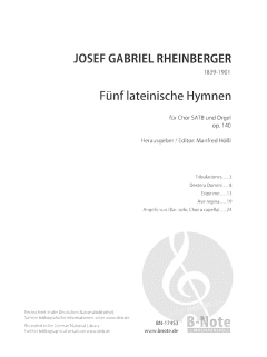 Fünf lateinische Hymnen von Joseph Gabriel Rheinberger 