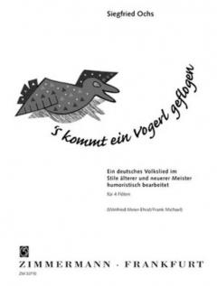 S'kommt ein Vogerl geflogen von Siegfried Ochs 