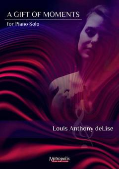 A Gift of Moments von Louis Anthony de Lise 