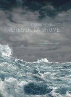 Frères de la brume von Thierry Thibault (Download) 