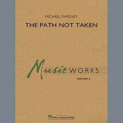 The Path Not Taken von Michael Sweeney 