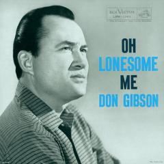 Oh, Lonesome Me von Don Gibson (Download) 