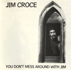 You Don't Mess Around With Jim von Jim Croce (Download) 