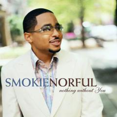 Nothing Without You von Smokie Norful (Download) 