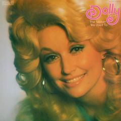 We Used To von Dolly Parton (Download) 